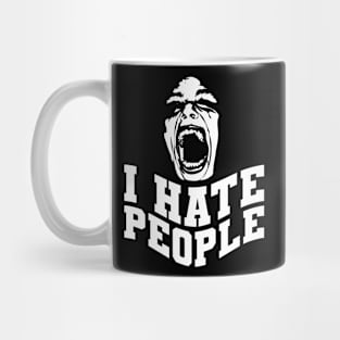 I hate people, scream face Mug